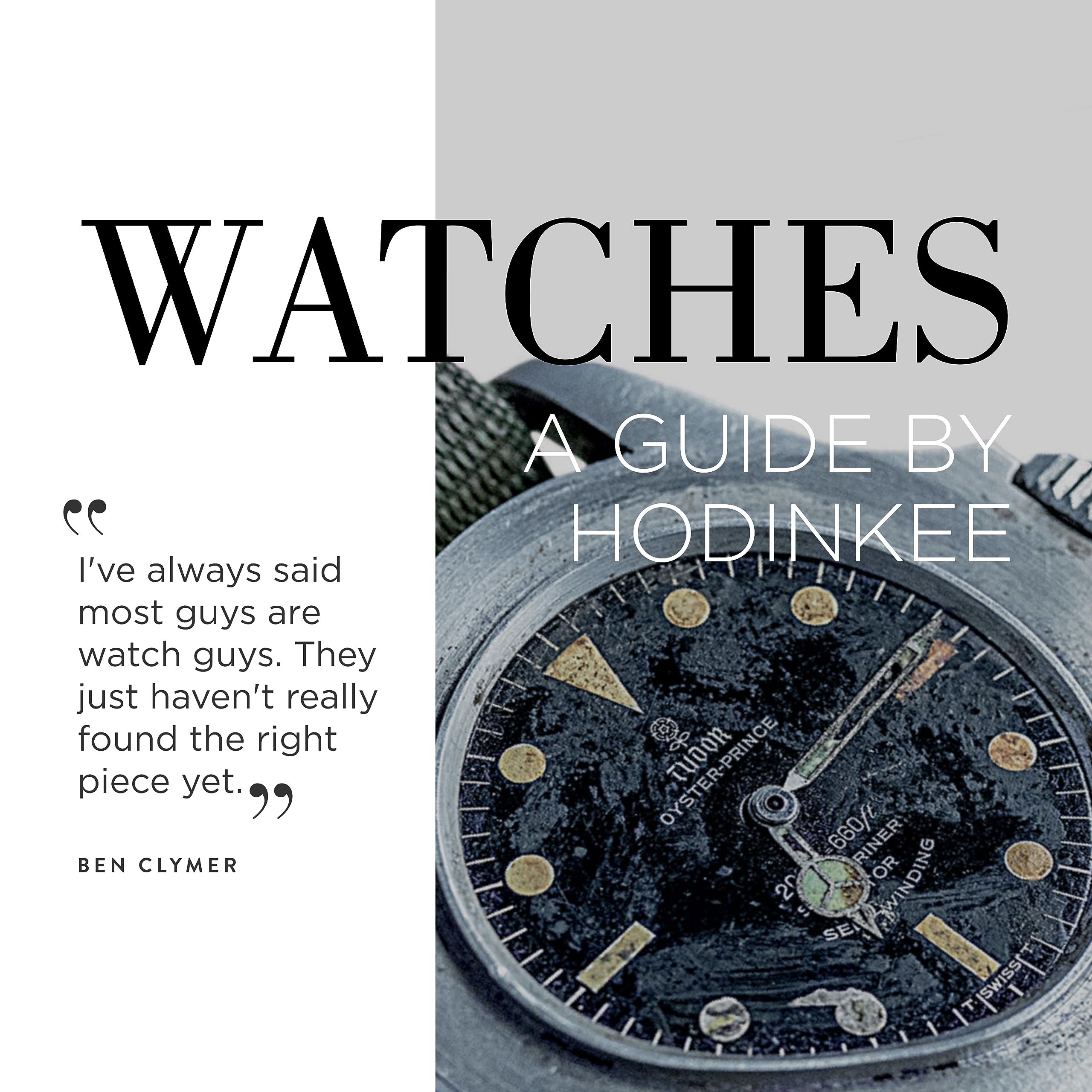 Watches: A Guide by Hodinkee